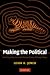 Making the Political: Found...