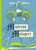 Mistress Malapert