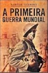 A Primeira Guerra...