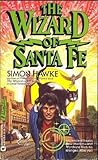 The Wizard of Santa Fe (Wizard, #6)
