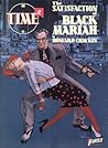 Time²: The Satisfaction of Black Mariah (Time², #2)