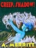 Creep, Shadow!