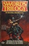 The Swords Trilogy by Michael Moorcock