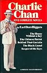 Charlie Chan: Five Complete Novels (Charlie Chan, #1-4, 6)