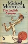 The English Assassin (Jerry Cornelius, #3)