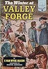 The Winter at Valley Forge The Winter at Valley Forge