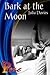 Bark At The Moon by Julia Davies