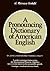 A Pronouncing Dictionary of American English