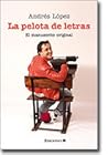 La Pelota de Letras: El Manuscrito Original