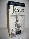 Jesus: A Revoluti...