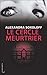 Le cercle meurtrier