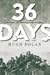 36 Days by Hugh Dolan