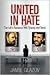 United in Hate: The Left's ...