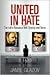United in Hate by Jamie Glazov