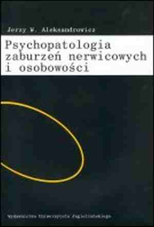 Psychopatologia zaburzeń nerwicowych i osobowości (Paperback)