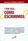 Y por casa... ¿cómo escribimos? (Spanish Edition) Y por casa... ¿cómo escribimos? (Spanish Edition)