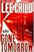 Gone Tomorrow (Jack Reacher, #13)