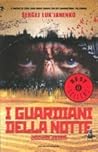 I guardiani della...