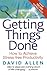Getting Things Done: How To...