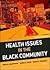 Health Issues in the Black Community