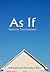 As If