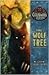The Wolf Tree (The Clockwork Dark #2)