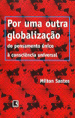 Por uma outra globalização: do pensamento único à consciência universal (Paperback)