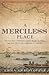 A Merciless Place by Emma Christopher