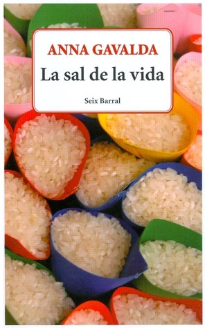 Portada de La sal de la vida, de Anna Gavalda