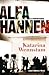 Alfahannen (Justitia-serien...