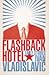 Flashback Hotel