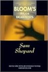 Sam Shepard (Bloom's Major Dramatists) Sam Shepard (Bloom's Major Dramatists)