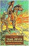 Trail Fever: The Life of a Texas Cowboy