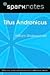 Titus Andronicus (SparkNotes Literature Guide)