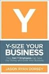 Y-Size Your Business by Jason Ryan Dorsey