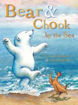 Bear & Chook By the Sea (Paperback)