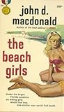 The Beach Girls by John D. MacDonald The Beach Girls by John D. MacDonald