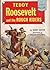 Teddy Roosevelt And The Rough Riders (Landmark Books, #41)
