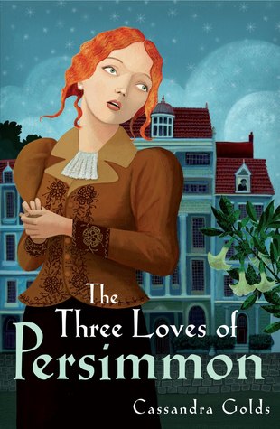 The Three Loves of Persimmon (Paperback)