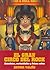 El Gran Circo Del Rock: Anecdotas, Curiosidades Y Falsos Mitos