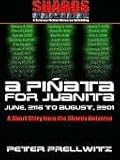 A Pinata For Juanita [A Short Story from the Shards Universe]