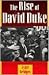 The Rise of David Duke by Tyler Bridges