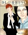 Blurring the Lines (Blurring the Lines, #1) by S.A. Payne