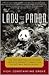 The Lady and the Panda: The True Adventures of the First American Explorer to Bring Back China's Most Exotic Animal