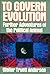 To Govern Evolution by Walter Truett Anderson