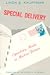 Special Delivery: Epistolary Modes in Modern Fiction (Women in Culture and Society)