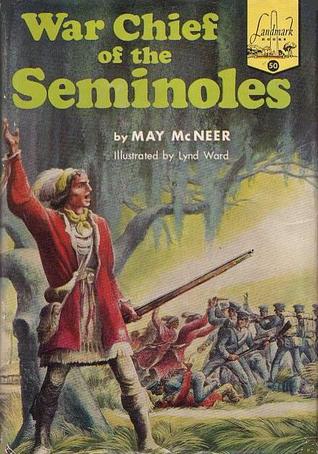 War Chief of the Seminoles (Library Binding)
