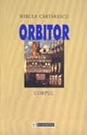 Orbitor. Corpul by Mircea Cărtărescu