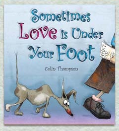 Sometimes Love is Under Your Foot (Hardcover)