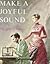 Make A Joyful Sound: The Ro...